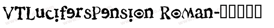 VTLucifersPension Roman字体转换